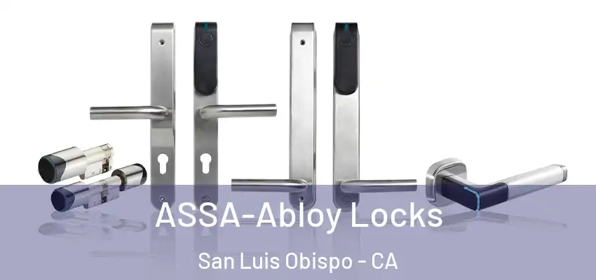  ASSA-Abloy Locks San Luis Obispo - CA